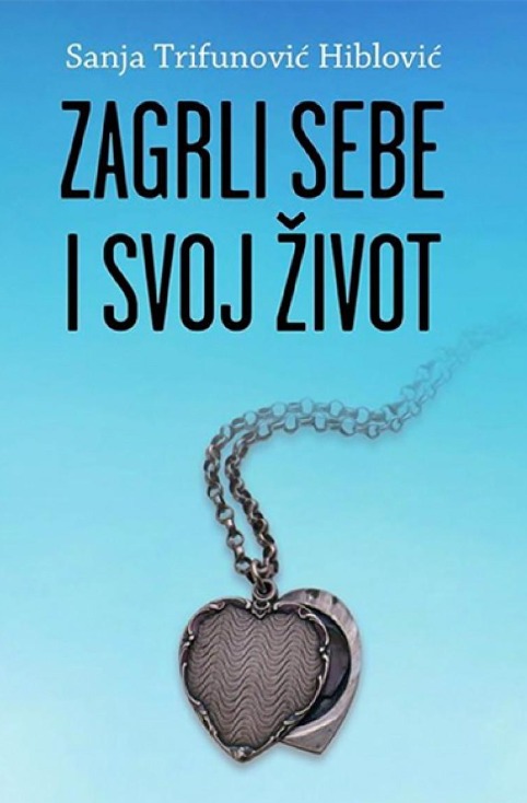 Zagrli sebe i svoj život