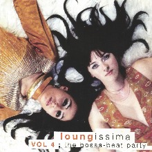 Loungissima Series - Loungissima Vol. 4: The Bossa-Beat Party (2LP) Loungissima Series - Loungissima Vol. 4: The Bossa-Beat Party (2LP)