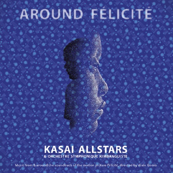 Around Félicité (2LP)
