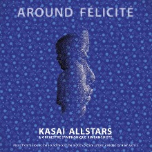 Around Félicité (2LP)