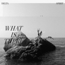 What Is There (Limited Edition Coloured LP)
